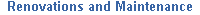 Renovations and Maintenance